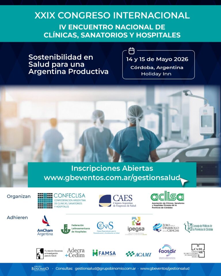 Lee más sobre el artículo XXIX Congreso Internacional y IV Encuentro Nacional de Clínicas, Sanatorios y Hospitales